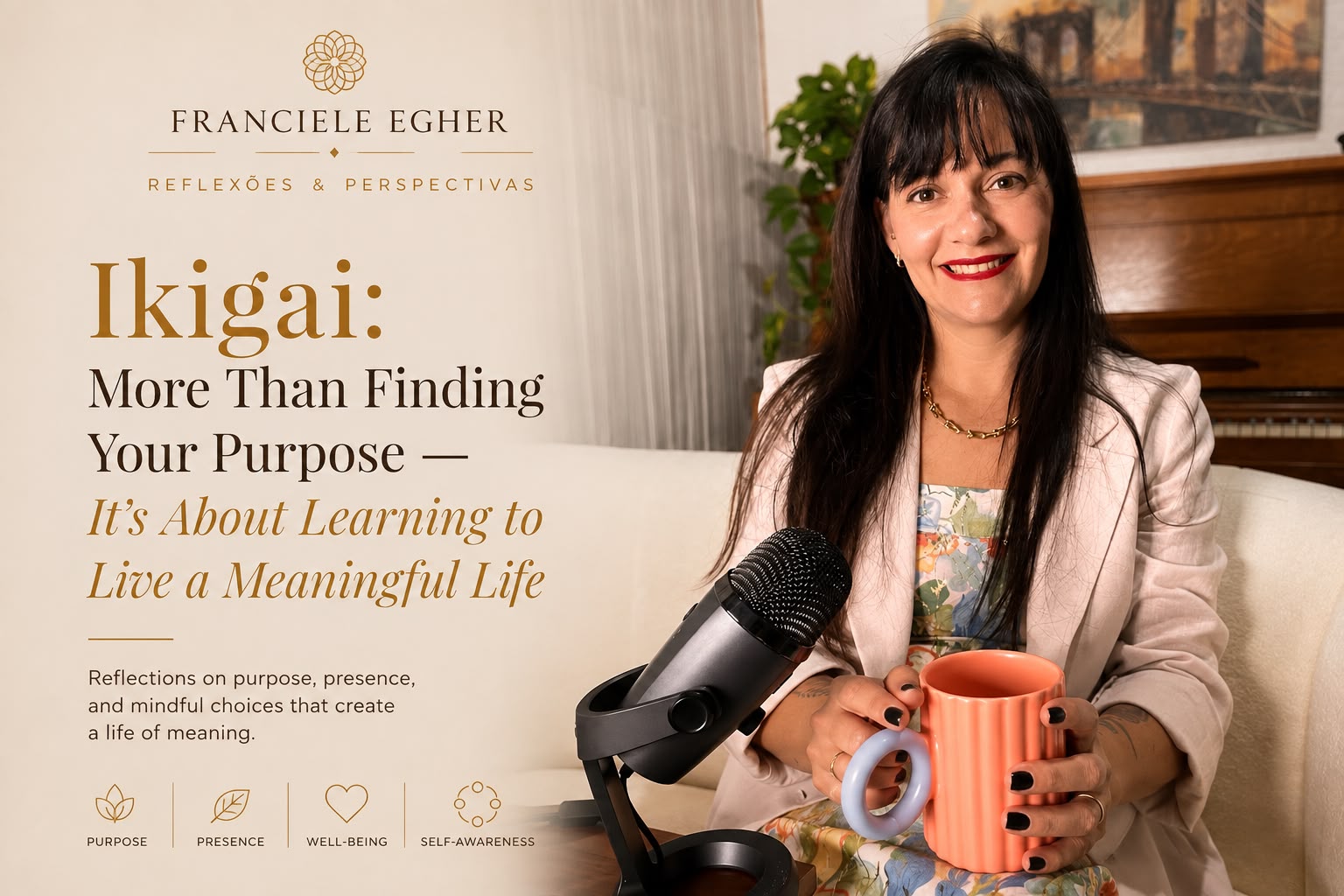Ikigai: More Than Finding Your Purpose — It’s About Learning to Live a Meaningful Life